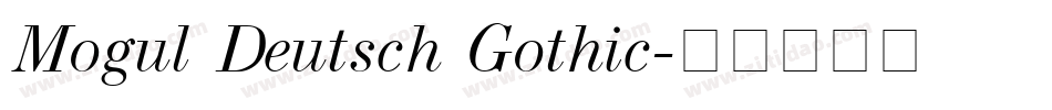 Mogul Deutsch Gothic字体转换